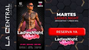 ladies night y reggaeton